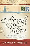 Marcel's Letters: A Font and the Search for One Man's Fate