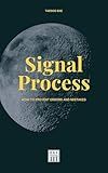 Signal Process: How to Prevent Errors and Mistakes