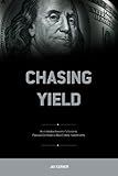 By Jay Kerner Chasing Yield - An Individual Investor's Guide to Passive Commercial Real Estate Investments (1st First Edition) [Paperback]