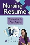 Nursing Resume Templates and Job Guide by Nurse Sarah