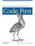 Programming Entity Framework: Code First: Creating and Configuring Data Models from Your Classes