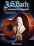 J.S. Bach For Fingerstyle Ukulele