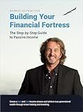 Building Your Financial Fortress: A Skeptic's Guide to Passive Income: The Proven 9-Step Rockwell System for Wealth Building Using the Wheel Strategy and ... Building with Options Trading Book Series)