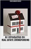 Real Estate Crowdfunding: How To Invest With Small Amount