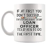 Funny Loan Officer Mug Coffee Cup - Loans Mortgage Loan Originators bank Gift for Colleagues Mugs Coworker Employee