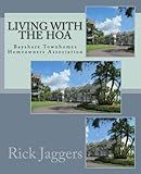 Living with the HOA: Bayshore Townhomes Homeowners Association