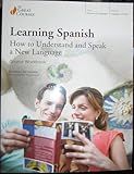 The Great Courses: Spanish Language Instruction Textbook, by Prof. Bill Worden