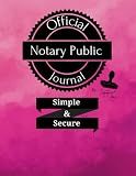 Notary Public Journal: Pink Official Notary Public Journal for Loan Signing Agents | 122 Single-View Secured Entries | Notary Public Logbook