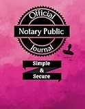 Notary Public Journal: Pink Official Notary Public Journal for Loan Signing Agents | 122 Single-View Secured Entries | Notary Public Logbook