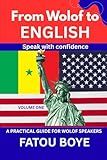 From Wolof to ENGLISH: Speak with confidence