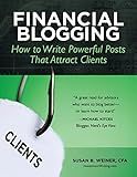 Financial Blogging: How to Write Powerful Posts That Attract Clients