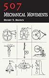 507 Mechanical Movements