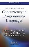 Introduction to Concurrency in Programming Languages