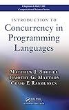 Introduction to Concurrency in Programming Languages