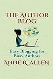 The Author Blog: Easy Blogging for Busy Authors