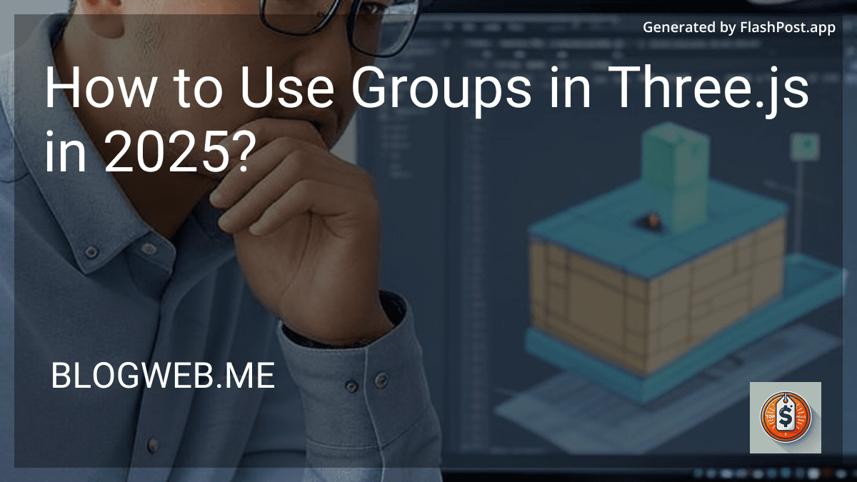 How to Use Groups in Three.js in 2025? preview