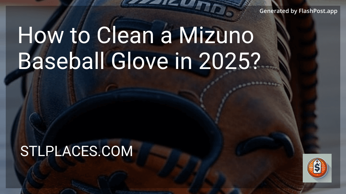How to Clean a Mizuno Baseball Glove in 2025? image