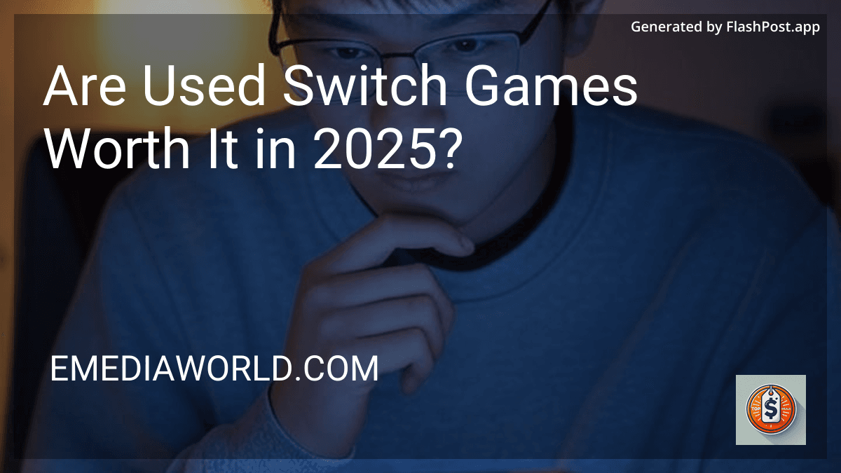 Are Used Switch Games Worth It in 2025? preview