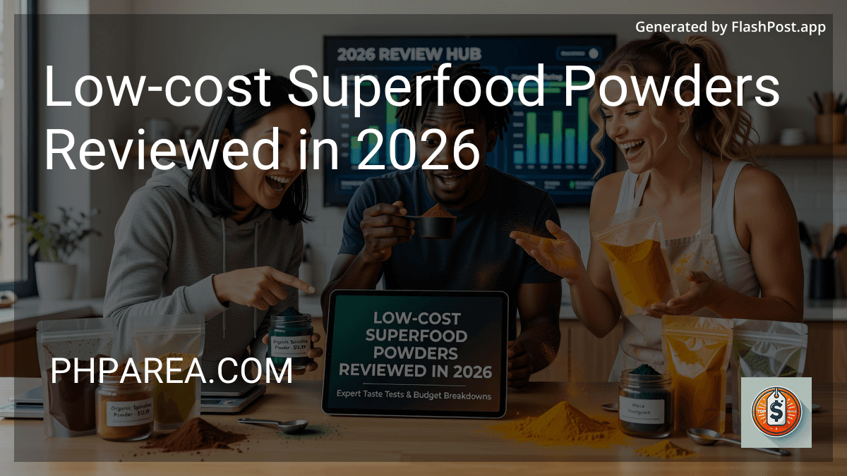 Low-cost Superfood Powders Reviewed in 2026 preview