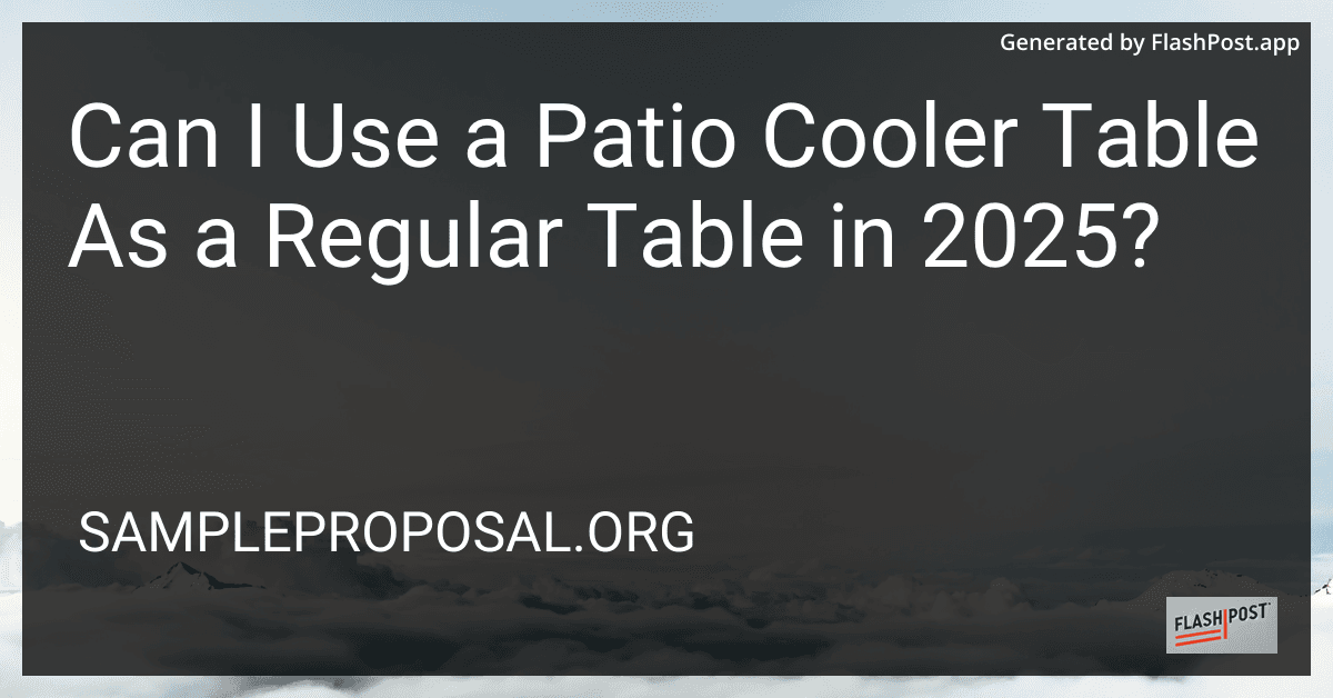 Can I Use a Patio Cooler Table As a Regular Table in 2025? preview