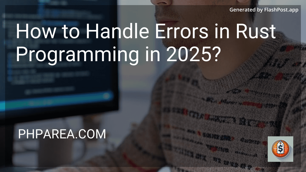 How to Handle Errors in Rust Programming in 2025? image