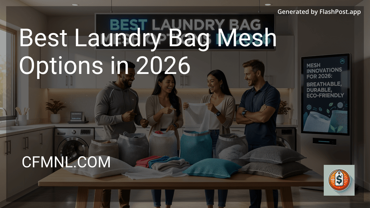 Best Laundry Bag Mesh Options in 2026 image