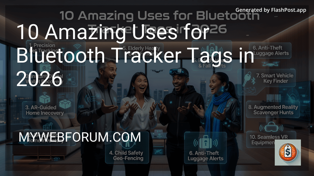 8 Amazing Uses for Bluetooth Tracker Tags in 2026 preview