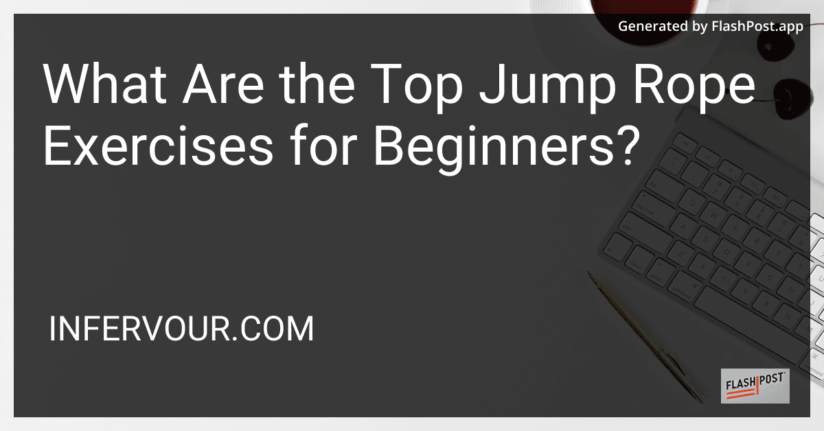 What Are the Top Jump Rope Exercises for Beginners? preview