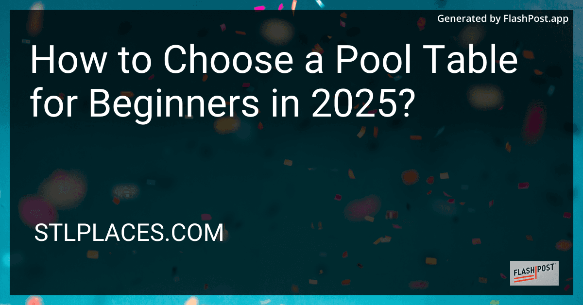 How to Choose a Pool Table for Beginners in 2025? image