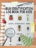 Bug Identification Log Book for Kids: Bug Activity Journal, Insect Hunting Book, Insect Collecting Journal, Backyard Bug Book (Gift Iidea for Little Entomologists)