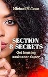 Section 8 Secrets: Get housing assistance faster