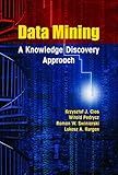 Data Mining: A Knowledge Discovery Approach