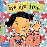 Bye-Bye Time (Toddler Tools® Board Books)