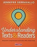 Understanding Texts & Readers: Responsive Comprehension Instruction with Leveled Texts