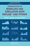 Introduction to Modeling and Simulation with MATLAB® and Python (Chapman & Hall/CRC Computational Science)
