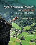 Applied Numerical Methods W/MATLAB: for Engineers & Scientists