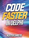 Code Faster in Delphi