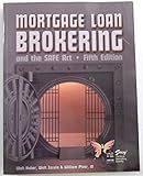 Mortgage Loan Brokering and the Safe Act - Fifth Edition