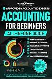 Accounting for Beginners (All-in-One): Everything You Need to Learn Financial & Managerial Accounting Even Without Prior Experience. Master Financial Statements, Taxes, and Business Performance.