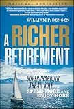 A Richer Retirement: Supercharging the 4% Rule to Spend More and Enjoy More