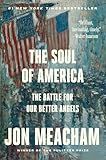 The Soul of America: The Battle for Our Better Angels