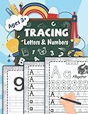 Tracing Letters & Numbers: Letters and Numbers Tracing Book for Preschoolers and Kids Ages 3-5 | Progressive learning to write at home | Trace Numbers ... to write letters and numbers while having fun