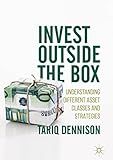 Invest Outside the Box: Understanding Different Asset Classes and Strategies