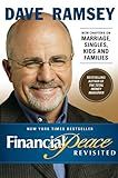 Financial Peace Revisited: New Chapters on Marriage, Singles, Kids and Families