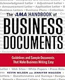 The AMA Handbook of Business Documents: Guidelines and Sample Documents That Make Business Writing Easy