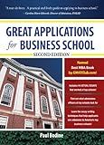 Great Applications for Business School, Second Edition (Great Application for Business School)
