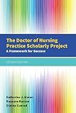 The Doctor of Nursing Practice Scholarly Project: .