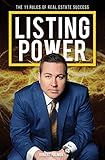 Listing Power: The 11 Rules of Real Estate Success