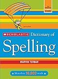Scholastic Dictionary of Spelling