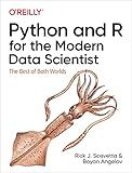 Python and R for the Modern Data Scientist: The Best of Both Worlds